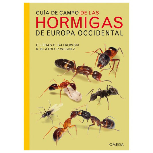 GUÍA DE CAMPO DE LAS HORMIGAS DE EUROPA OCCIDENTAL