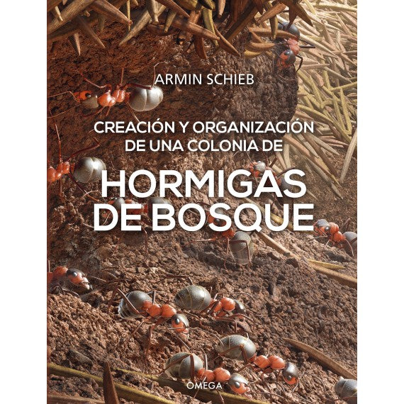 Las hormigas de bosque (A. Schie)